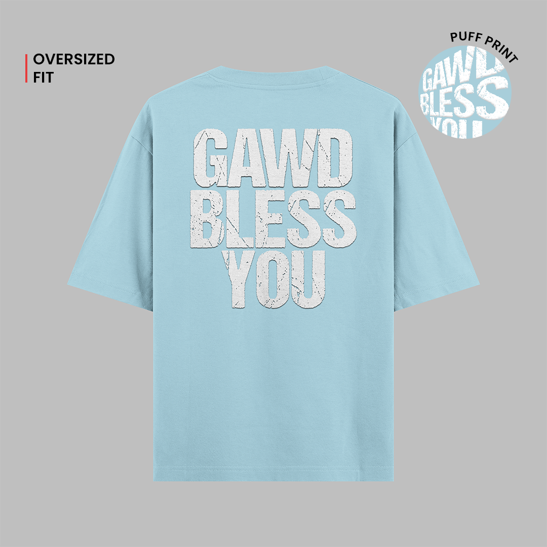 Gawd Bless You | Oversized T-Shirts